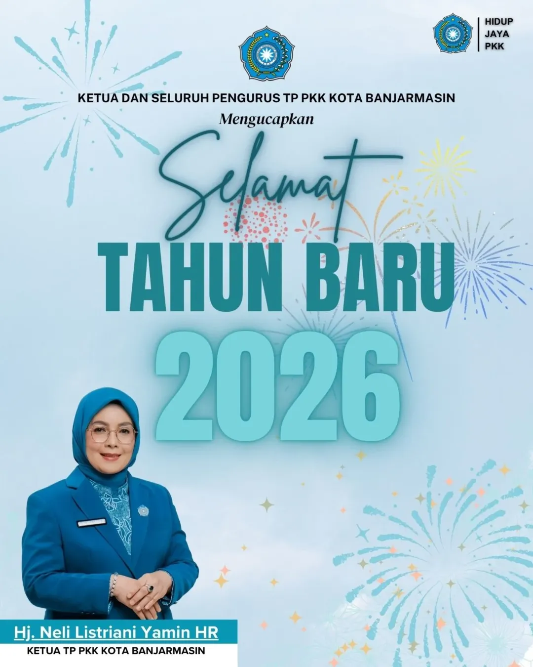 Hj Neli Listriani Ketua TP PKK Kota Banjarmasin Mengucapkan Selamat Tahun Baru 2026